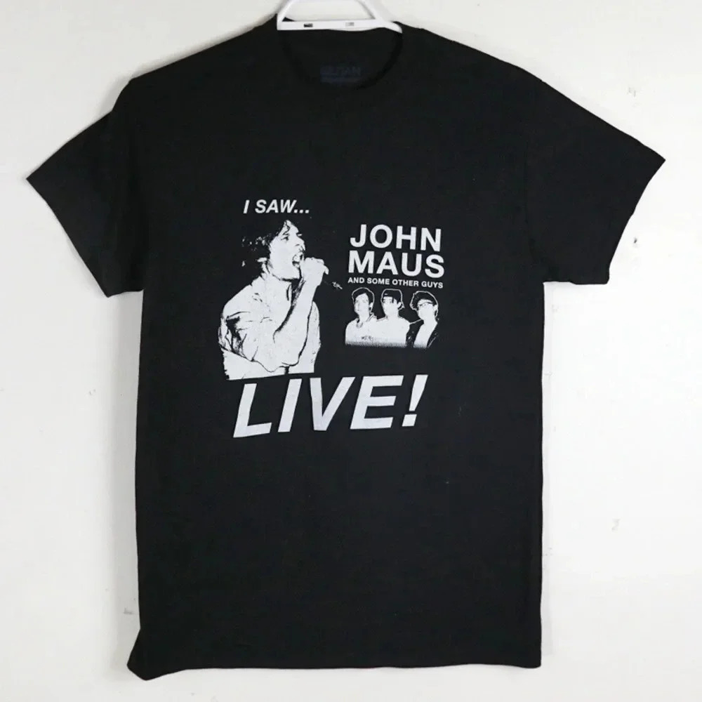 John Maus Black W/ White Graphics, I Saw John Maus And Some Other Guys Tee